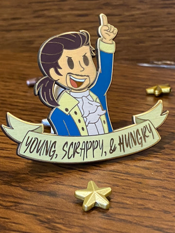 Hamilton Enamel Pin | Young, Scrappy, and Hungry